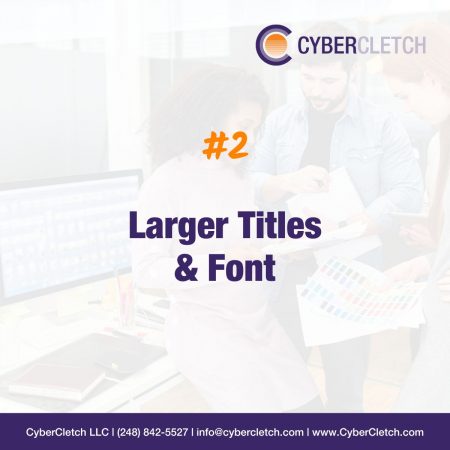 3 Current Trends in Web Design: Larger  Titles & Font  (Text)
