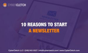 10 Reasons to Start a Newsletter